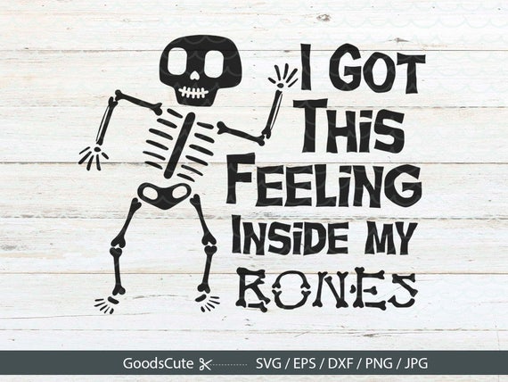 A Feeling in My Bones