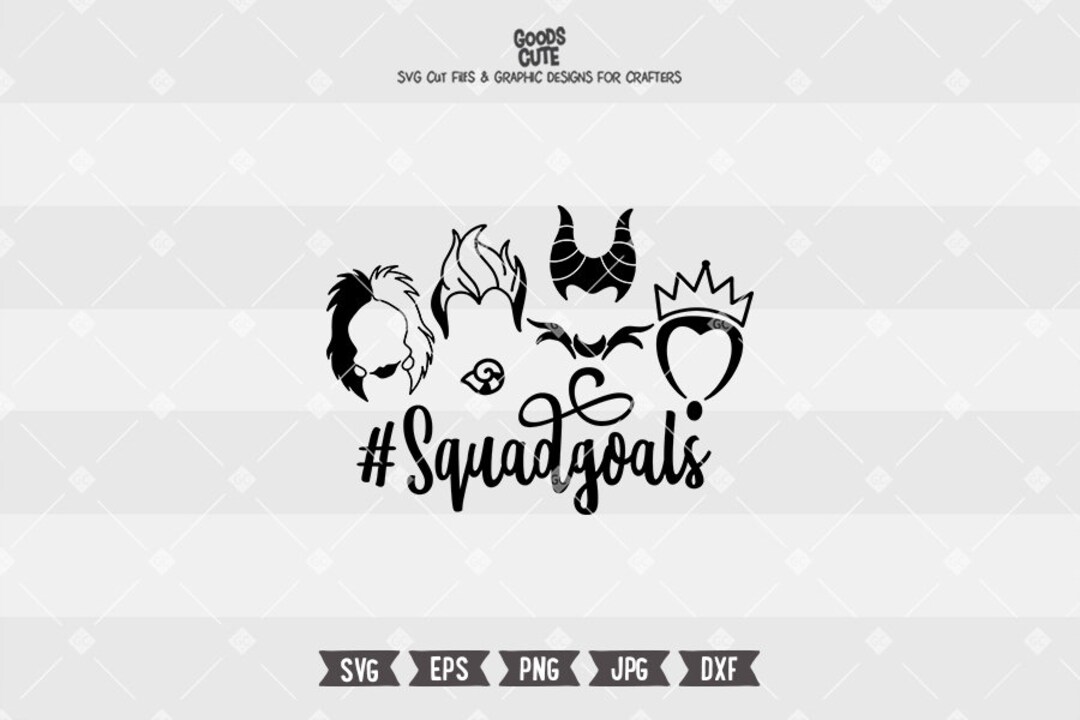 Villains Squad Goals SVG Villains SVG Squad Goals SVG File Etsy