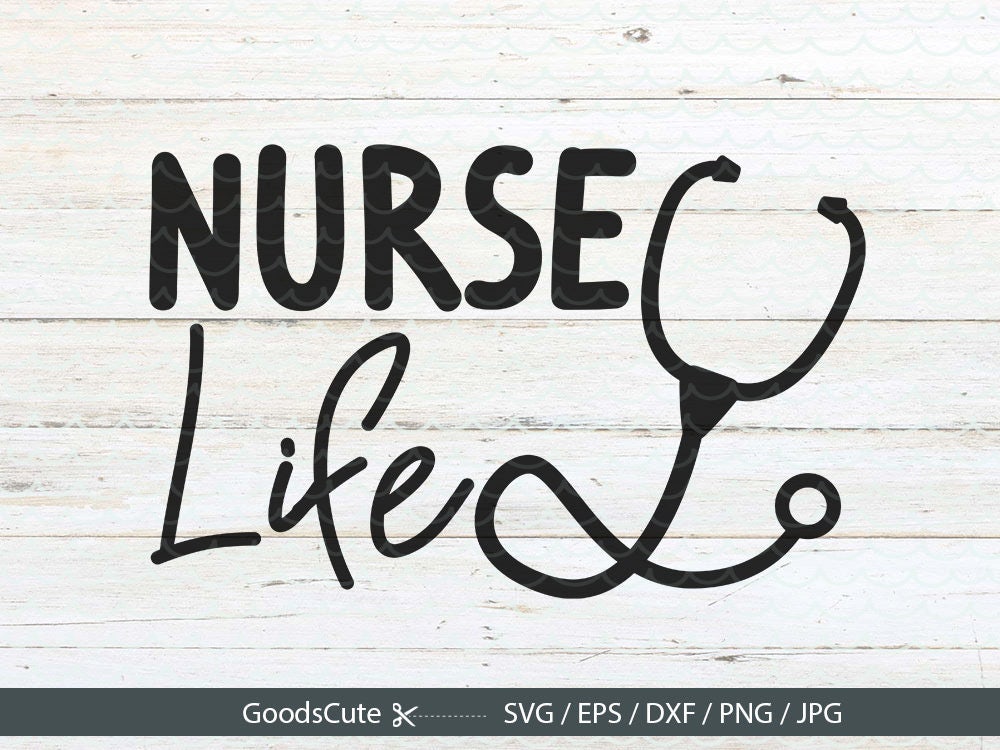 Download Nurse Life SVG Nurse Nursing Doctor CNA Clipart Vector for ...