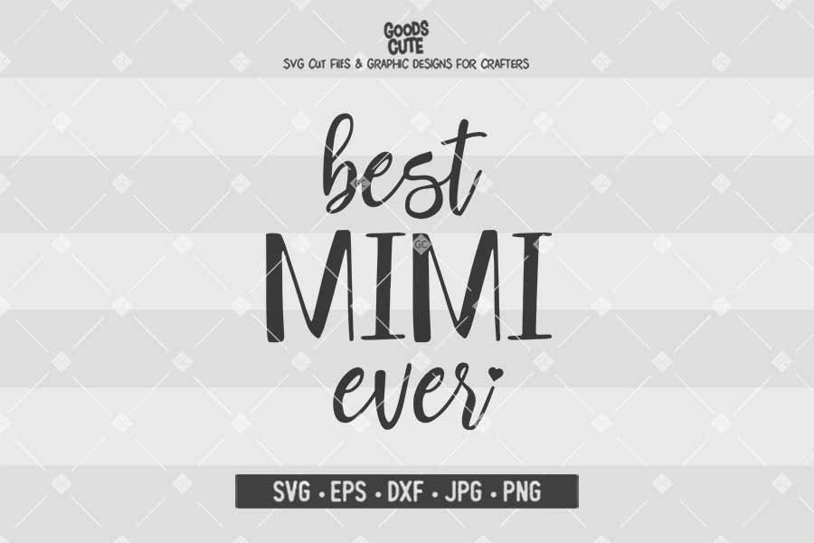 Download Best Mimi Ever SVG Mothers Day SVG Gift Shirt Mug Vinyl Cut | Etsy