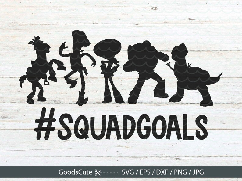 Download Squad Goals SVG Toy Story Squad Goals SVG Disney Vector ...