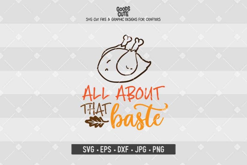 Download All About That Baste SVG Thanksgiving SVG files Turkey ...