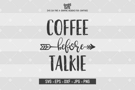 Download Coffee Before Talkie Svg Coffee Svg Mug Svg Coffee Mug File Etsy