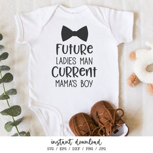 Future Ladies Man Current Mama's Boy SVG Baby Onesie Cute Bow Tie SVG Boy SVG for Silhouette Cricut Cutting Machine Design Download Print image 2