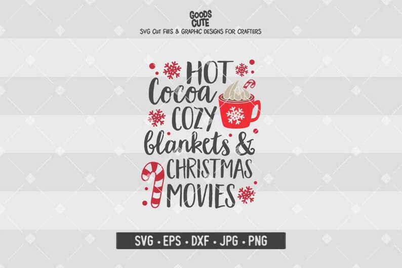 Hot Cocoa Cozy Blankets and Christmas Movies SVG Christmas ...