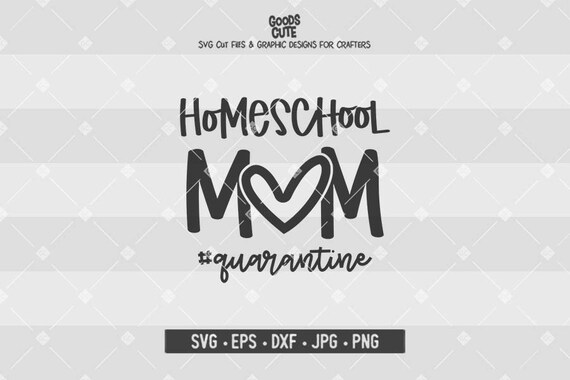 Download Homeschool Mom Svg Quarantine Svg Funny Quotes Svg Mom Life Etsy