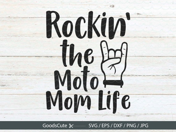 cricut cameo silhouette cutting file design commercial use Moto Mom Life SVG
