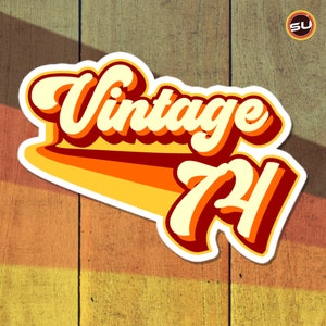 74 - Vintage 1974 Retro Verjaardag Vinyl Stickers