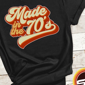 Made in the 70's Retro Unisex T-Shirt