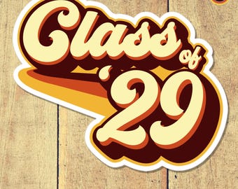 Class of 2029 Retro Sticker – 70s Style Graduation Decal – Vintage Class Reunion Gift – Die Cut Vinyl Sticker