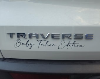Chevy Traverse 2024-2026 “Baby Tahoe Edition” vinyl decal