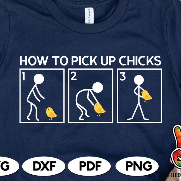 How to pick up chicks SVG, How to pick up chicks DxF, Boys T shirt SVG, Mens T-shirt Idea, DIY Iron on decal for boys Mens T-shirt SvG,