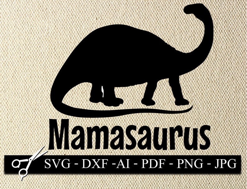 Download Mamasaurus mamasaurus SVG mom svg mom t-shirt svg | Etsy
