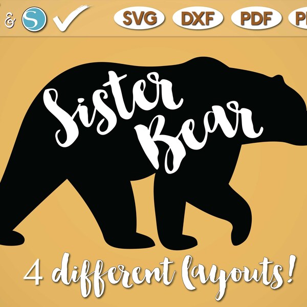 Sister Bear SVG, Papa SVG, Sister Cut Files, Sister Digital File, Bear DXF, Sister dxf, Bear Family svg, png, pdf