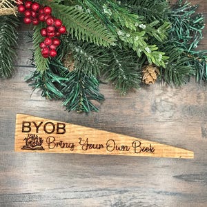 Engraved oak door stop, Wooden doorstop, BOYB Bring Your Own Book, Dorm room decor, College gift, Funny graduation gift, Thinking of you