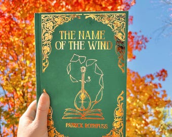 The Name of the Wind, by Patrick Rothfuss, Illustrated and Classic Editions