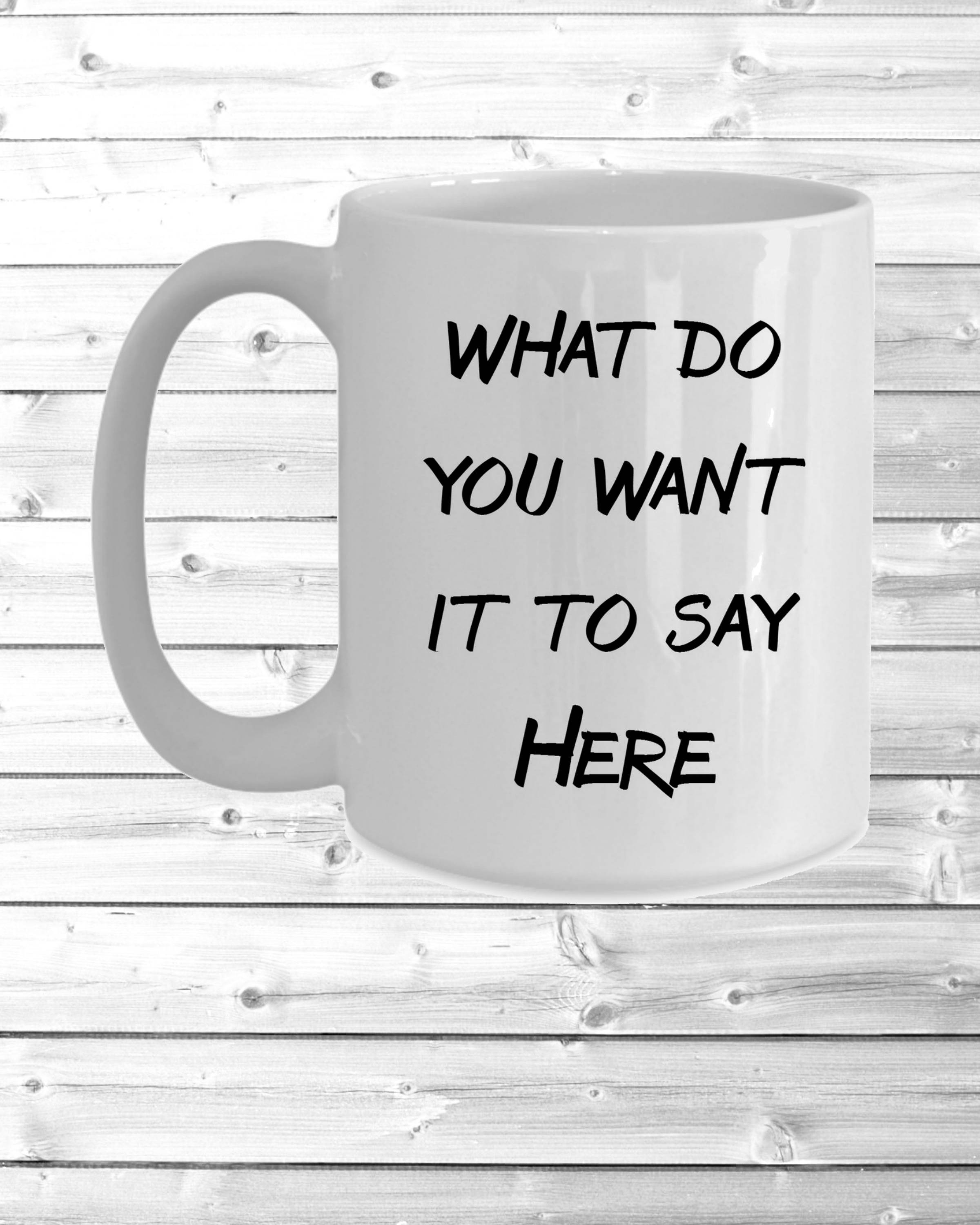 Custom Mug Design White Personalized Mug Customizable Coffee Mug