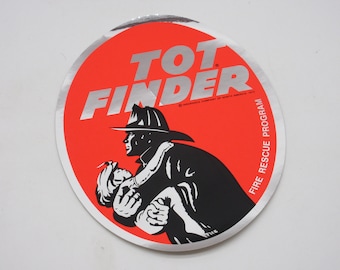 1972 TOTS FINDER  - Fire Rescue Sticker - 1970's 1980's Nostalgia