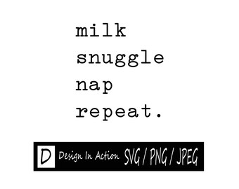 Milk Snuggle Nap Repetir arquivo de corte svg / png / jpeg