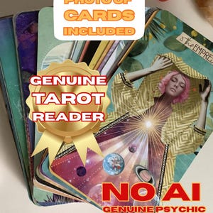 May include: A deck of tarot cards with a colorful design featuring the Empress card. The image includes text that reads "PHOTO OF CARDS INCLUDED", "GENUINE TAROT READER", "NO AI", and "GENUINE PSYCHIC".
