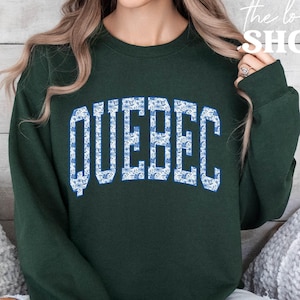 Quebec Sweater Blue Floral Quebec Sweatshirt Quebec Mom Shirt Blue Flower Cottagecore Quebec Canada Gifts Varsity Quebec Province