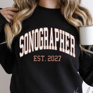 Sonographer Est 2027 Sweatshirt Preppy Custom Sonography Sweatshirt X-Ray Tech Sweater Healthcare Gifts MRI Tech Sweater Sonography Shirts