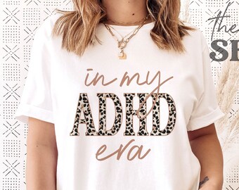 Leopard Print ADHD Era T-Shirt: Unisex Mental Health Tee