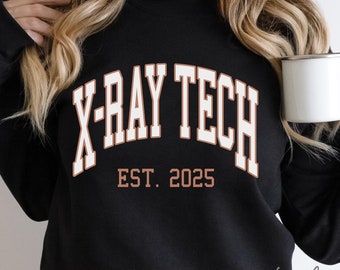 Sweat-shirt Rayons X Tech Est 2025 Sweat-shirt radiologique personnalisé unisexe Pull technicien en radiologie Cadeaux de santé Pull IRM Chemises pour échographiste