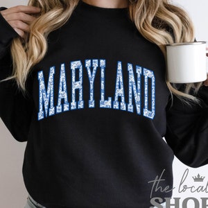 Maryland Sweater Blue Floral Maryland Sweatshirt Gifts for Maryland Mom Shirt Cute Floral Maryland State Varsity Sweater Maryland State