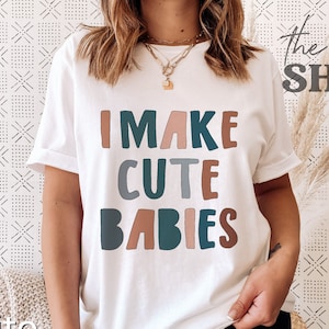 Koszulka dla mamy „I Make Cute Babies” Zabawna koszulka dla mamy Boho Prezent na baby shower dla mamy Słodkie koszulki z prezentami na dzień matki