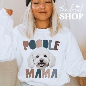 プードルママセーター ボヘミアンプードル犬ママシャツ プードルママスウェットシャツ ホワイトプードル犬の飼い主へのかわいいギフト