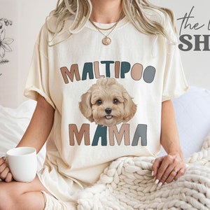 Maltipoo Shirt Maltipoo Mom Comfort Colors T-Shirt Maltipoo Dog Gift Tshirt Maltese Poodle Mix Dog Mama Shirt Boho Dog Mom Gift
