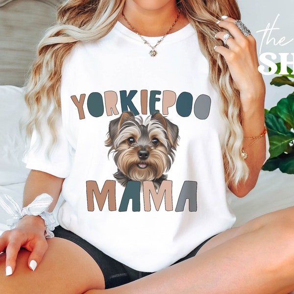 Yorkiepoo Shirt Yorkiepoo Mom Comfort Colors T-Shirt Yorkiepoo Dog Gift Tshirt Yorkshire Terrier Poodle Mix Dog Mama Shirt Boho Dog Mom Gift