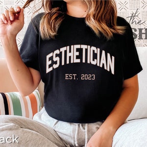 Esthetician Est. 2023 Shirt Custom Esthetician T-Shirt 2023 Graduation Shirt New Job Tee Beautician T Shirt Personalized Year Gift T-Shirt