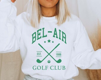 Bel-Air Golf Club Sweatshirt Preppy Golf Sweatshirt Golfing Unisex Sweater Vintage California Golf Sweater Golf Gifts