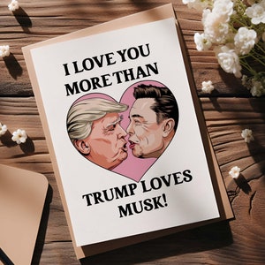 Trump und Elon küssen sich Karte Lustige Valentinstagskarten Anti Trumpf Karte Anti Elon Karte Lustige Jahrestag Geschenke Pro Karte
