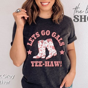 Lets Go Gals Shirt Country Bachelorette Shirt Pink Cowgirl Shirt Cowboy Boots Bach Party Shirt Lets Go Girls Shirt Western Rodeo Shirt imagem 4