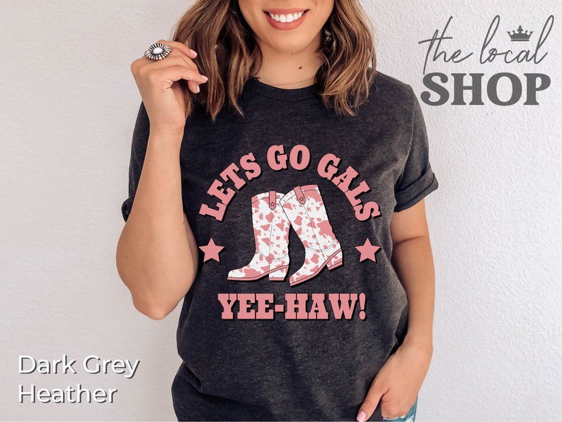 Lets Go Gals Shirt Country Bachelorette Shirt Pink Cowgirl Shirt Cowboy Boots Bach Party Shirt Lets Go Girls Shirt Western Rodeo Shirt imagem 4