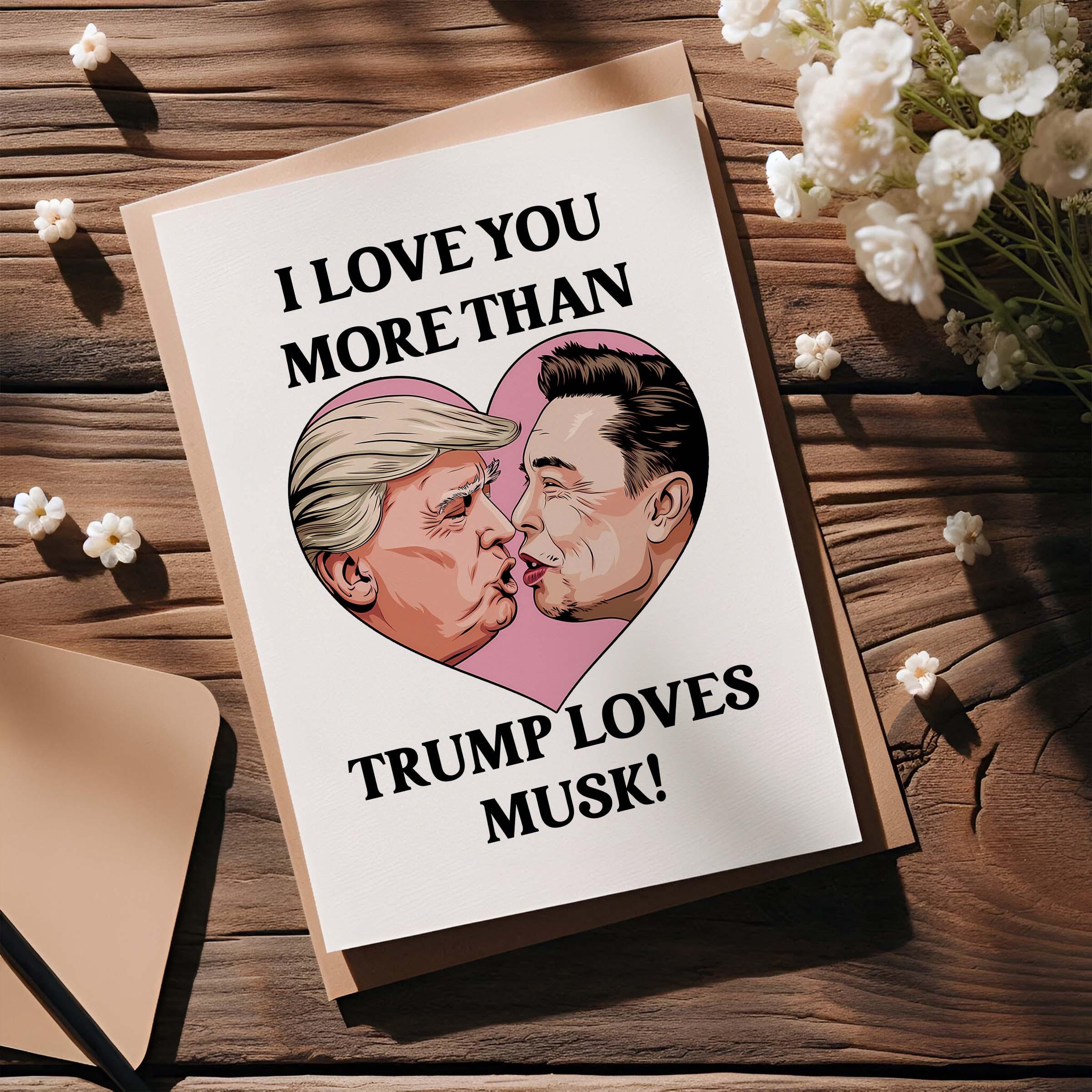 Trump and Elon Kissing Card Funny Valentines Cards Anti Trump Card Anti Elon Card Funny Anniversary Gifts Pro Human Rights Card