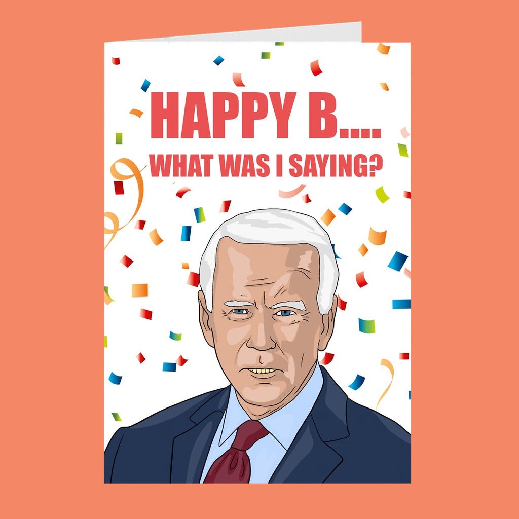 funny-joe-biden-birthday-card-us-president-birthday-card-funny-etsy