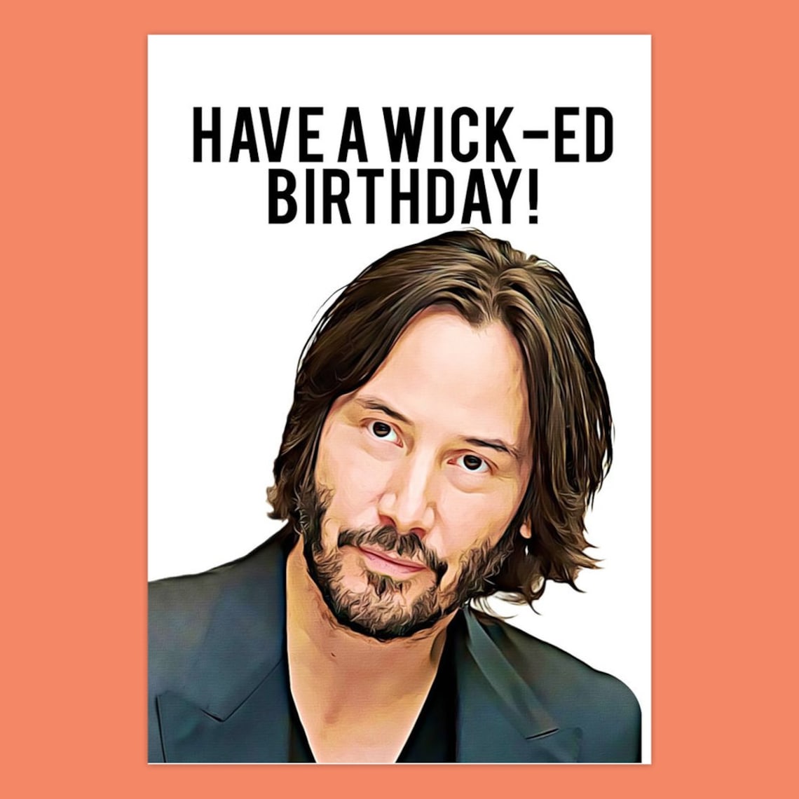 Keanu Reeves Birthday Card Have A Wick-ed Birthday John Wick | Etsy