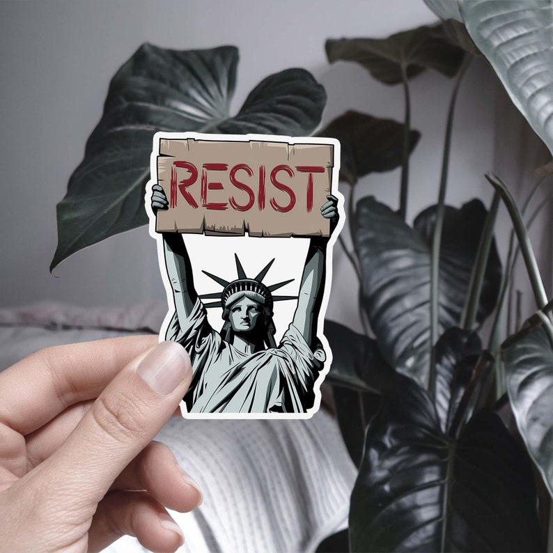 Statue of Liberty Holding  Resist Sticker Anti-Trump Stickers Pro Women's Rights Weather Resistant Sticker Feminist Vinyl Bumper Sticker
