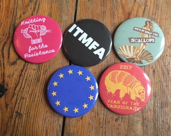 Choose any FIVE of my pinback button badges, fridge magnets or pocket mirrors