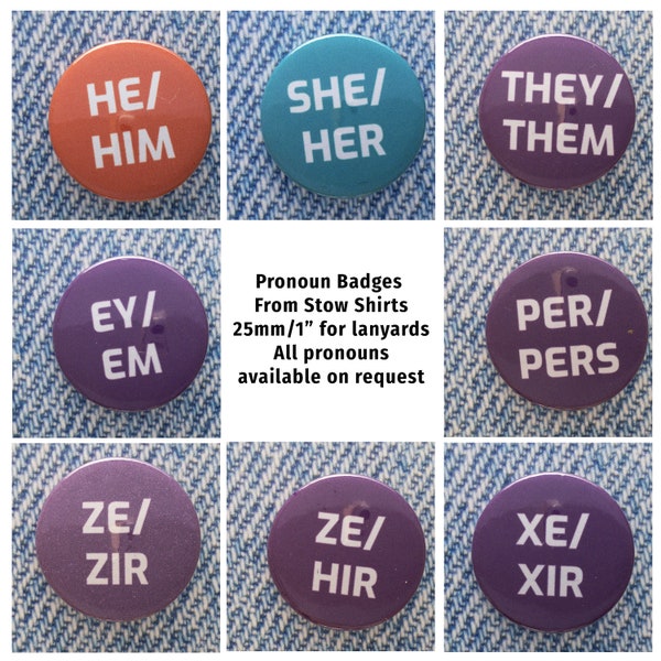 Voornaamwoord knop badges - hij / hij , zij / haar, zij / hen , ey / em , per / pers, ze / zir , xe / xir , ze / hir, of Uw aangepaste voornaamwoorden