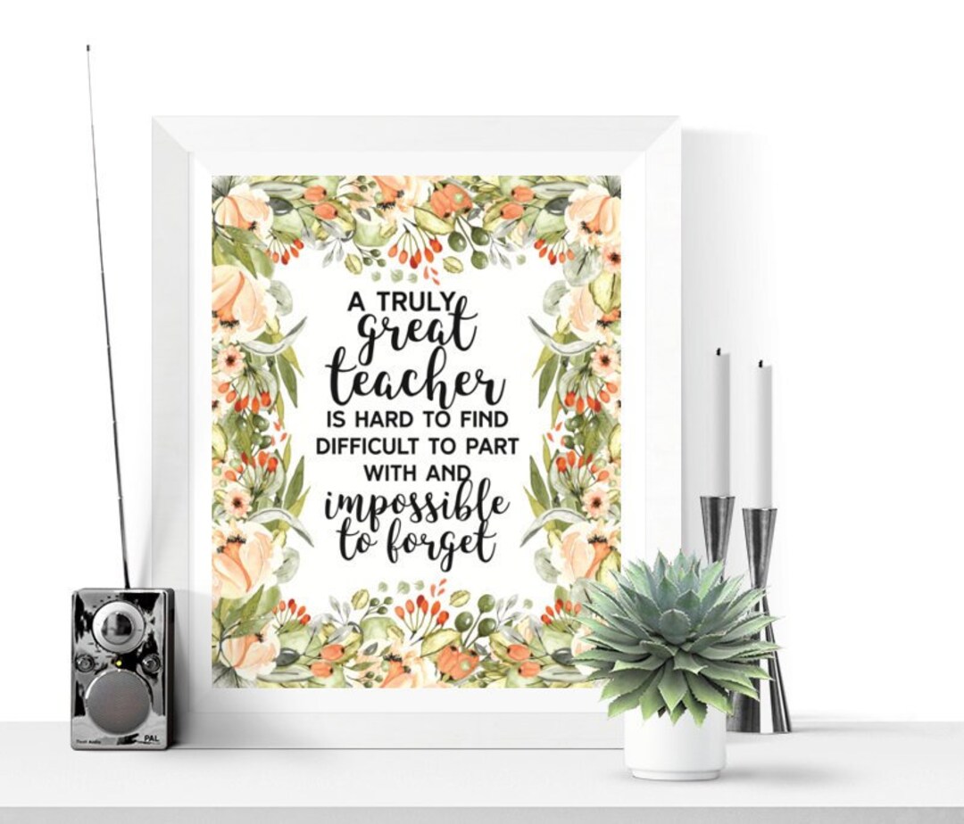 Teacher Gift Printable A Truly Great Teacher Print Digital Teacher ...