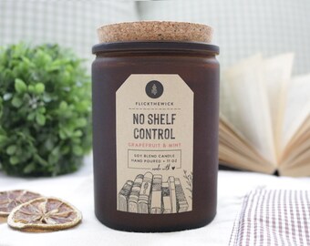 No Shelf Control - 11oz Double Wick Candle