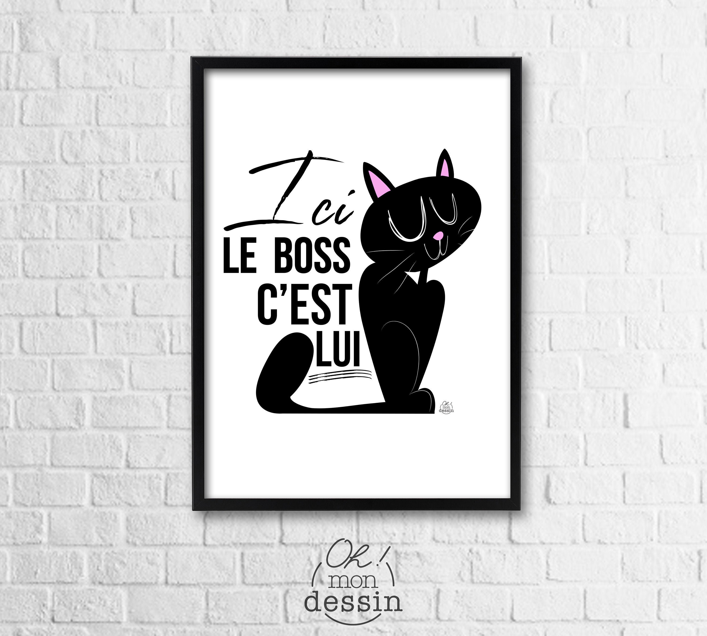 Affiche Chat Ici Le Boss