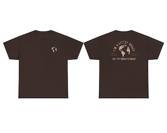 Im a Little Crazy But the Worlds Insane | Dual-Side Printed T-Shirt Graphic Tee