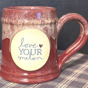 Coffee Mug Love Your Melon: Deneen Pottery Stoneware 10 oz, Signed