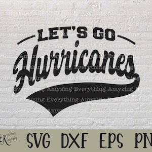Let's go Hurrikane svg, Hurrikane Maskottchen svg, Hurrikane Schule Geist svg, Hurrikane jubeln svg, Cricut, Silhouette, svg, png, eps, dxf
